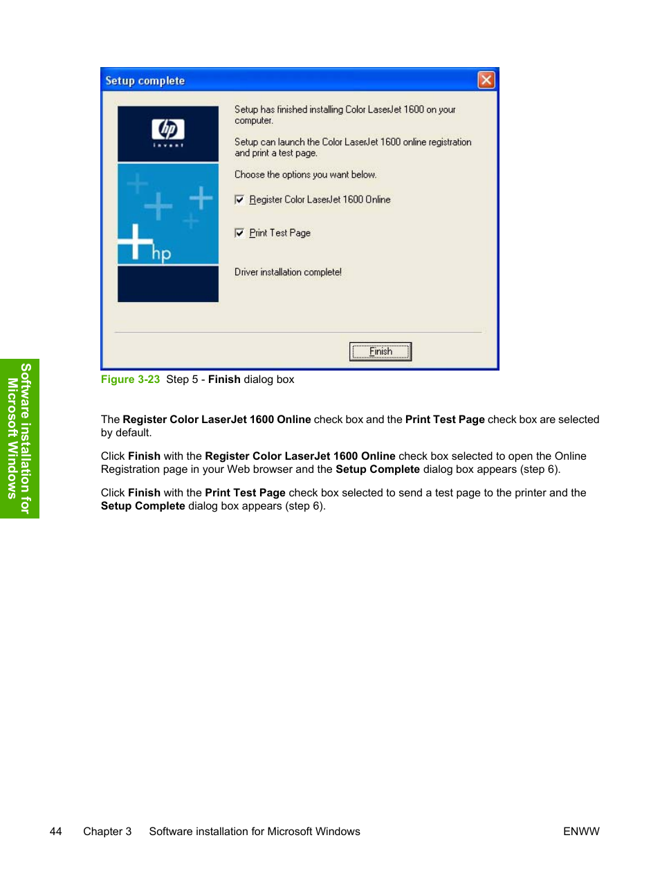 Figure 3-23 step 5 - finish dialog box | HP 1600 User Manual | Page 58 / 184
