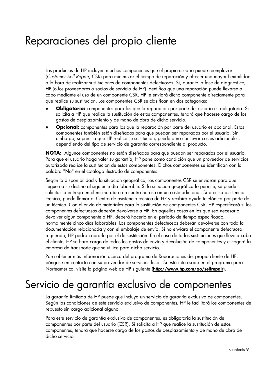 Reparaciones del propio cliente, Servicio de garantía exclusivo de componentes | HP DL185 User Manual | Page 9 / 103
