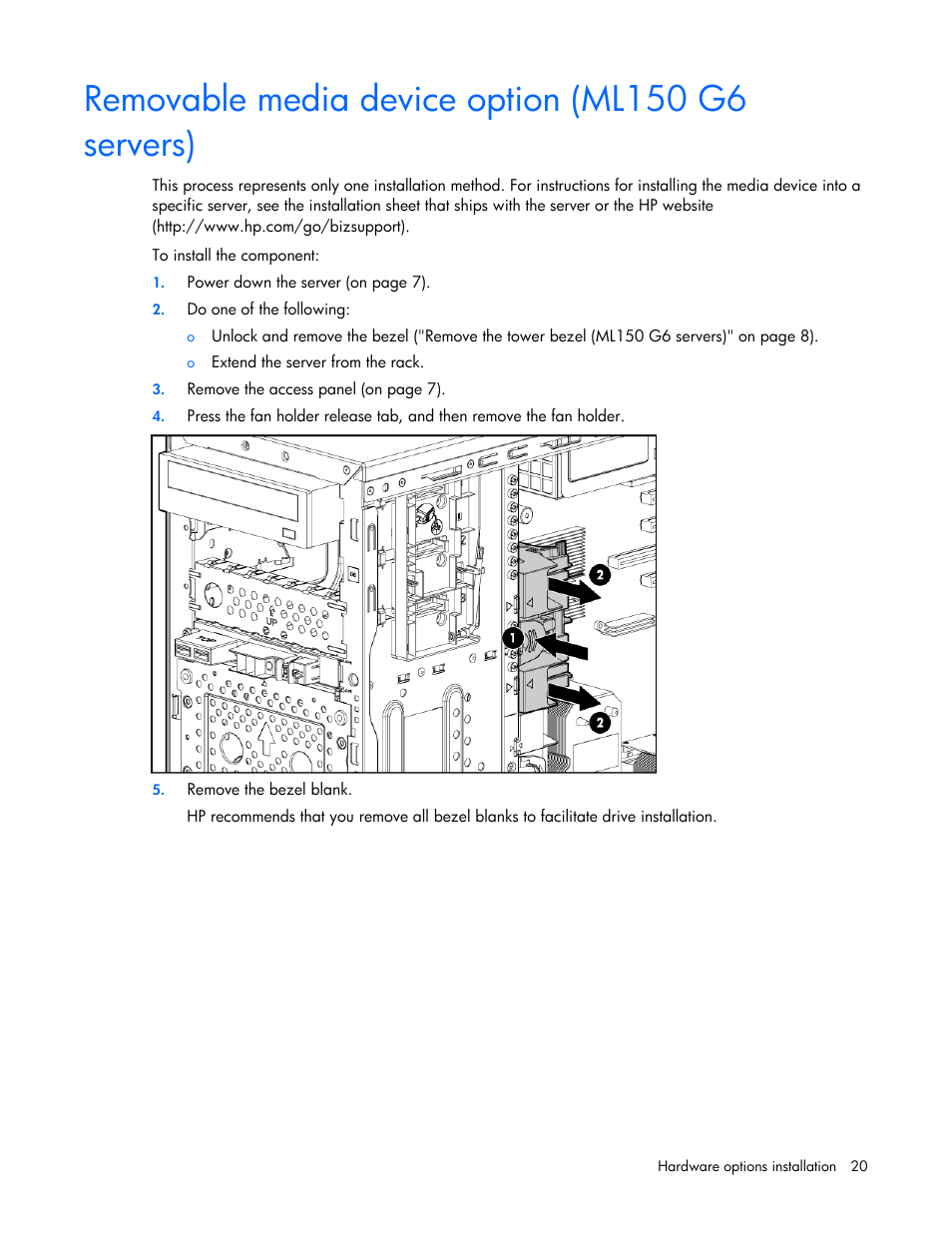 Removable media device option (ml150 g6 servers) | HP ML100 User Manual | Page 20 / 111