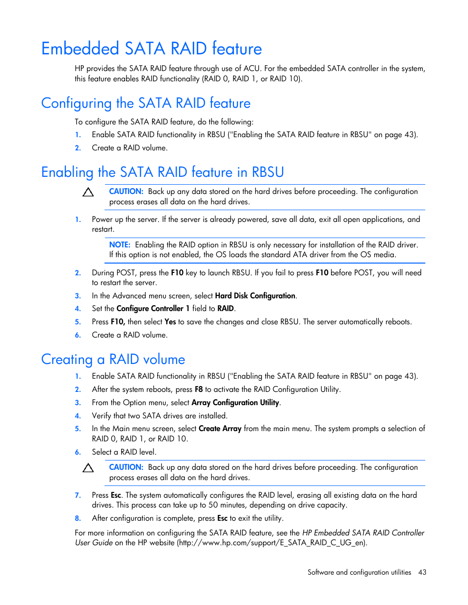 Embedded sata raid feature, Configuring the sata raid feature, Enabling the sata raid feature in rbsu | Creating a raid volume, Installing the embedded sata raid driver, Config g, Urin the sata raid feature | HP ML100 User Manual | Page 43 / 111
