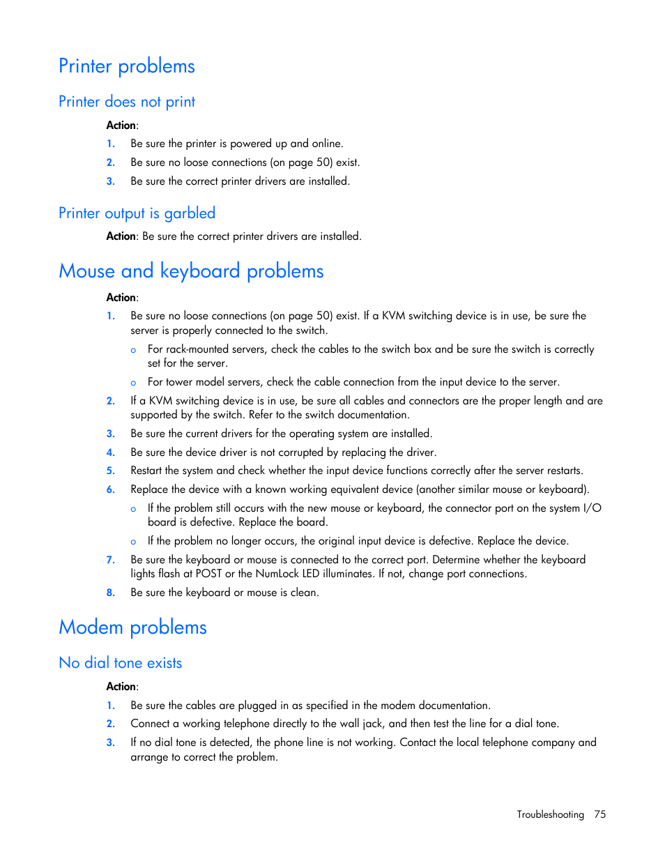 Printer problems, Printer does not print, Printer output is garbled | Mouse and keyboard problems, Modem problems, No dial tone exists, Mouse and keyboard problems modem problems, Printe, Mode, R problems | HP ML100 User Manual | Page 75 / 111