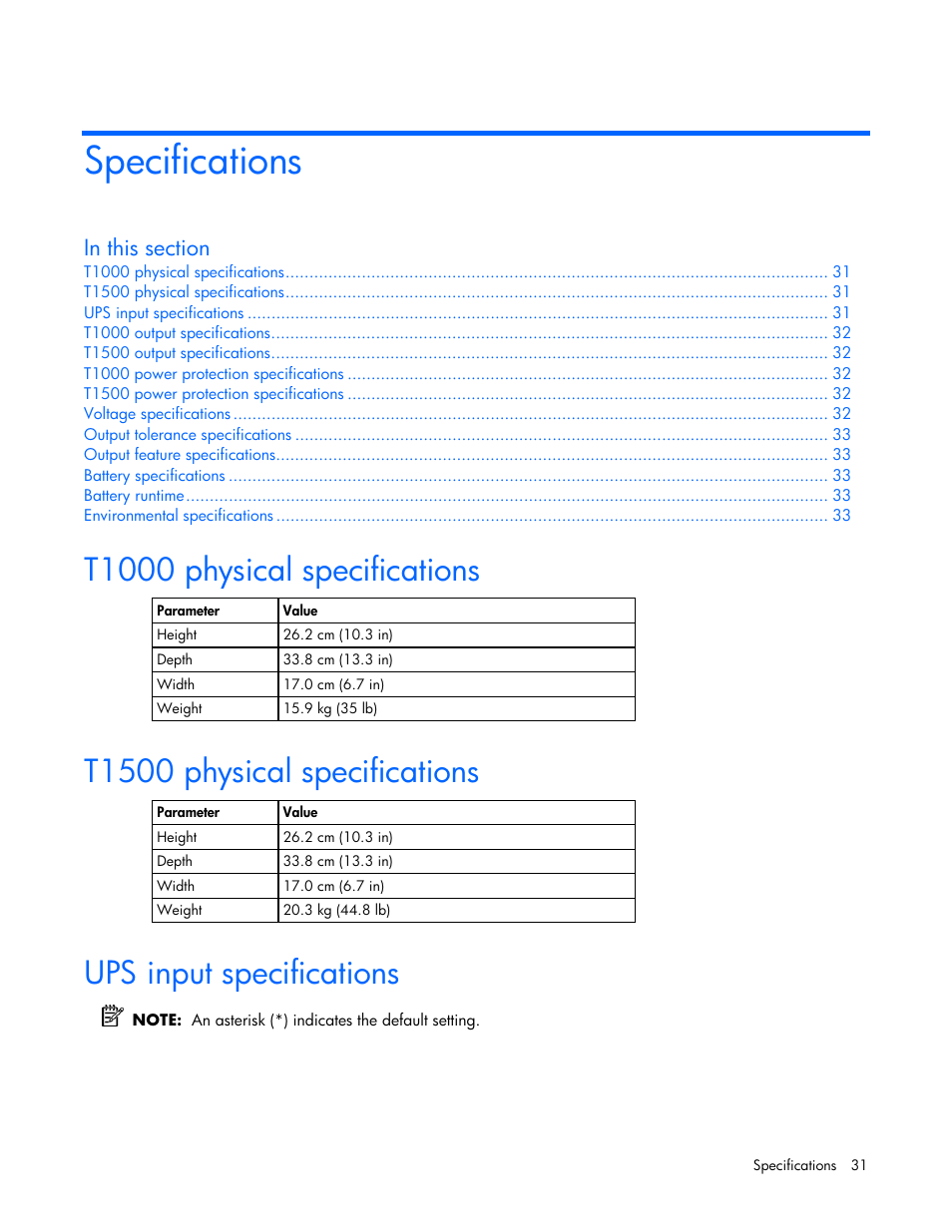 Specifications, T1000 physical specifications, T1500 physical specifications | Ups input specifications | HP T1000 User Manual | Page 31 / 48