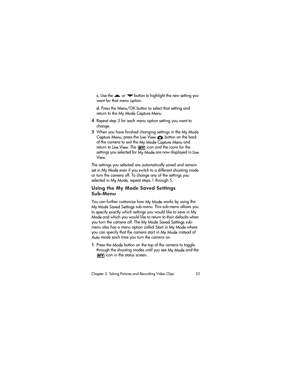 Using the my mode saved settings sub-menu, Using the my mode saved settings, Sub-menu | HP R707 User Manual | Page 53 / 191