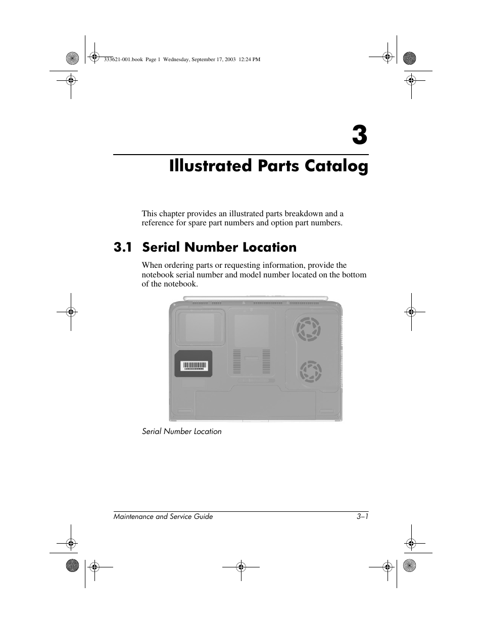 Illustrated parts catalog, 1 serial number location, 3 illustrated parts catalog | 1 serial number location –1 | HP PAVILLION ZD7000 User Manual | Page 55 / 155