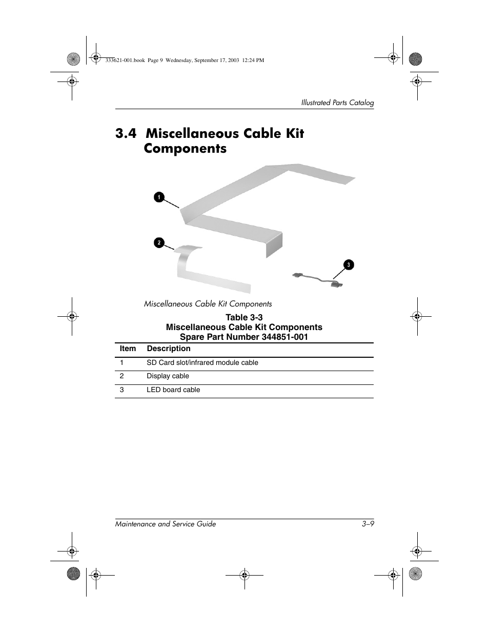 4 miscellaneous cable kit components, 4 miscellaneous cable kit components –9 | HP PAVILLION ZD7000 User Manual | Page 63 / 155