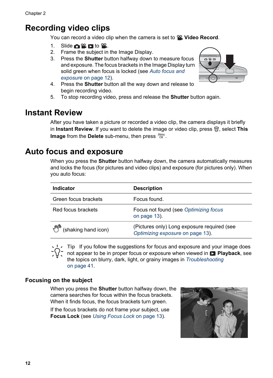 Recording video clips, Instant review, Auto focus and exposure | Focusing on the subject, Focus brackets (see | HP Photosmart R837 User Manual | Page 12 / 56