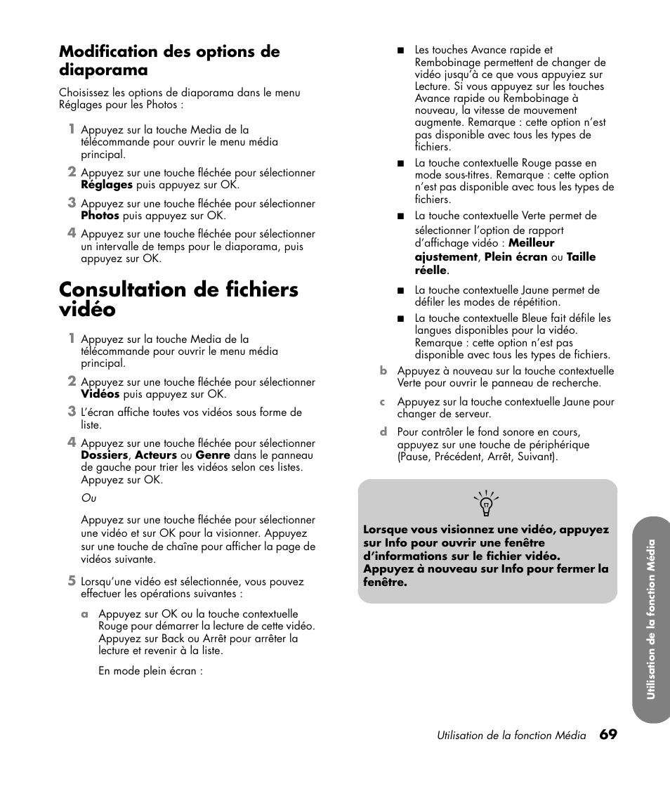 Modification des options de diaporama, Consultation de fichiers vidéo, Modification des options musicales | Utilisation des services média | HP MediaSmart SLC3760N User Manual | Page 183 / 310