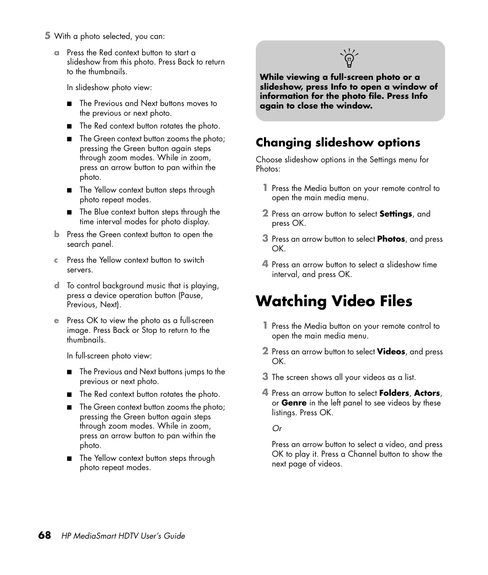 Changing slideshow options, Watching video files | HP MediaSmart SLC3760N User Manual | Page 80 / 310