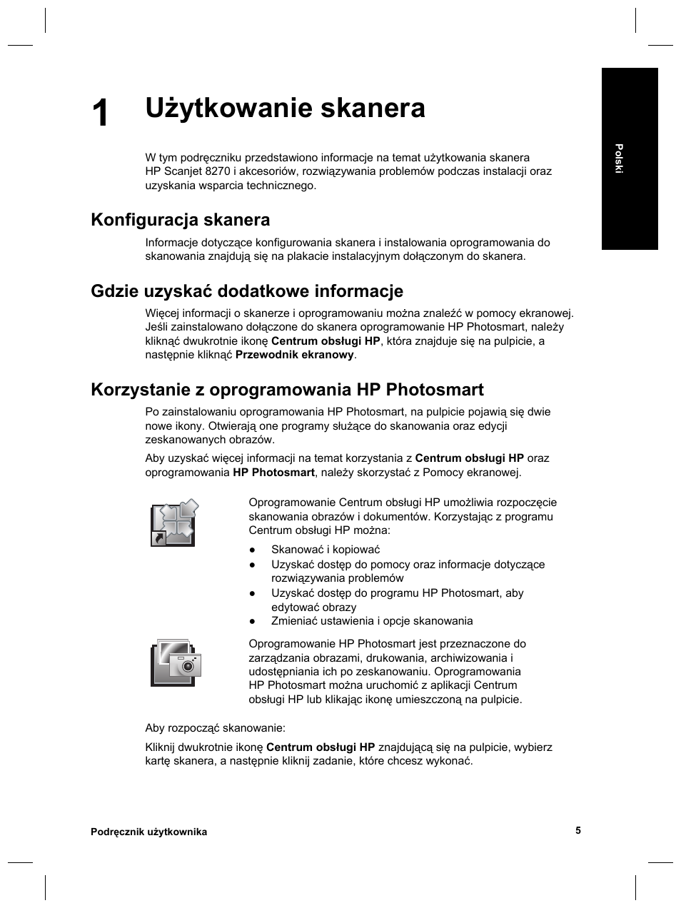 Użytkowanie skanera, Konfiguracja skanera, Gdzie uzyskać dodatkowe informacje | Korzystanie z oprogramowania hp photosmart | HP Scanjet 8270 User Manual | Page 135 / 332