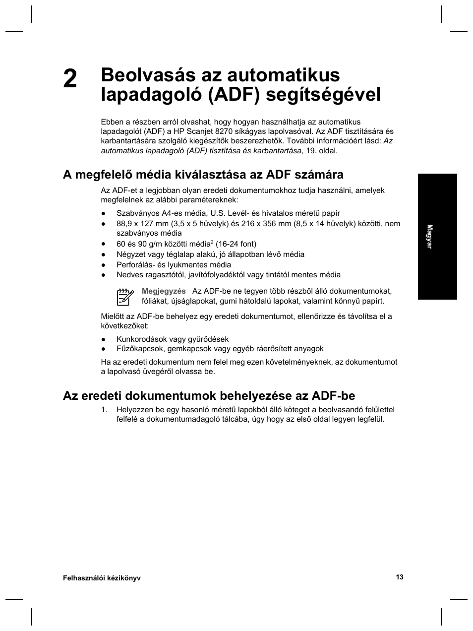 A megfelelő média kiválasztása az adf számára, Az eredeti dokumentumok behelyezése az adf-be | HP Scanjet 8270 User Manual | Page 177 / 332