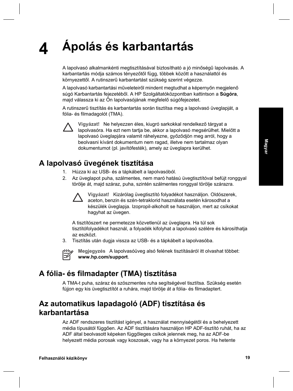 Ápolás és karbantartás, A lapolvasó üvegének tisztítása, A fólia- és filmadapter (tma) tisztítása | HP Scanjet 8270 User Manual | Page 183 / 332