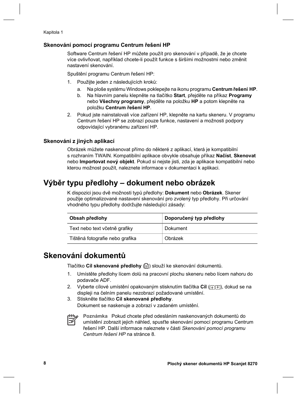 Výběr typu předlohy – dokument nebo obrázek, Skenování dokumentů | HP Scanjet 8270 User Manual | Page 206 / 332