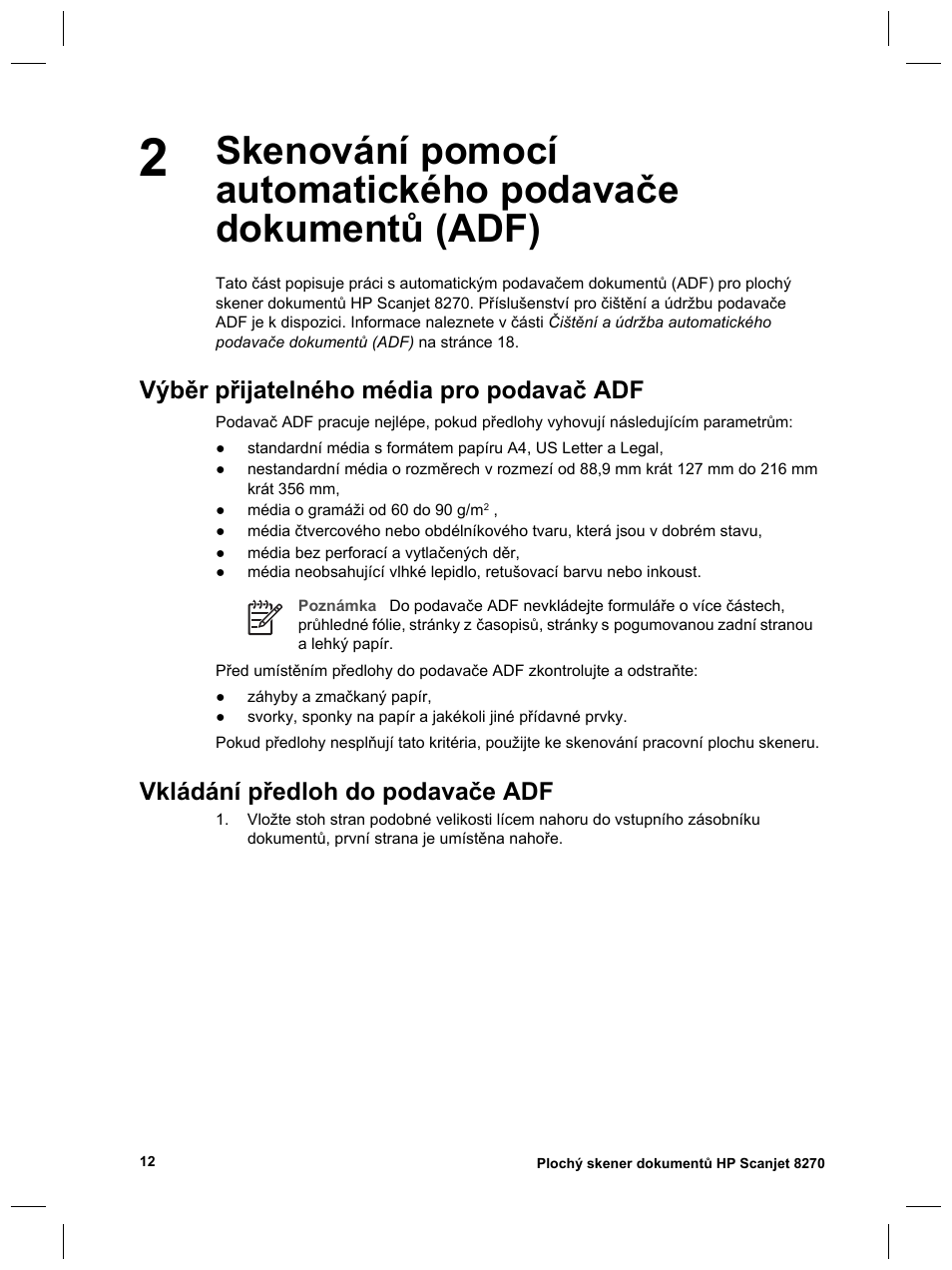Výběr přijatelného média pro podavač adf, Vkládání předloh do podavače adf | HP Scanjet 8270 User Manual | Page 210 / 332