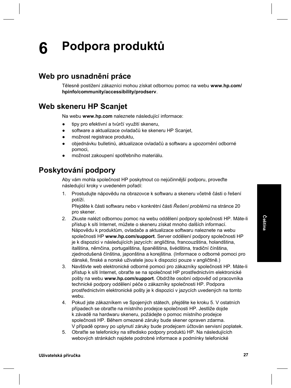 Podpora produktů, Web pro usnadnění práce, Web skeneru hp scanjet | Poskytování podpory | HP Scanjet 8270 User Manual | Page 225 / 332