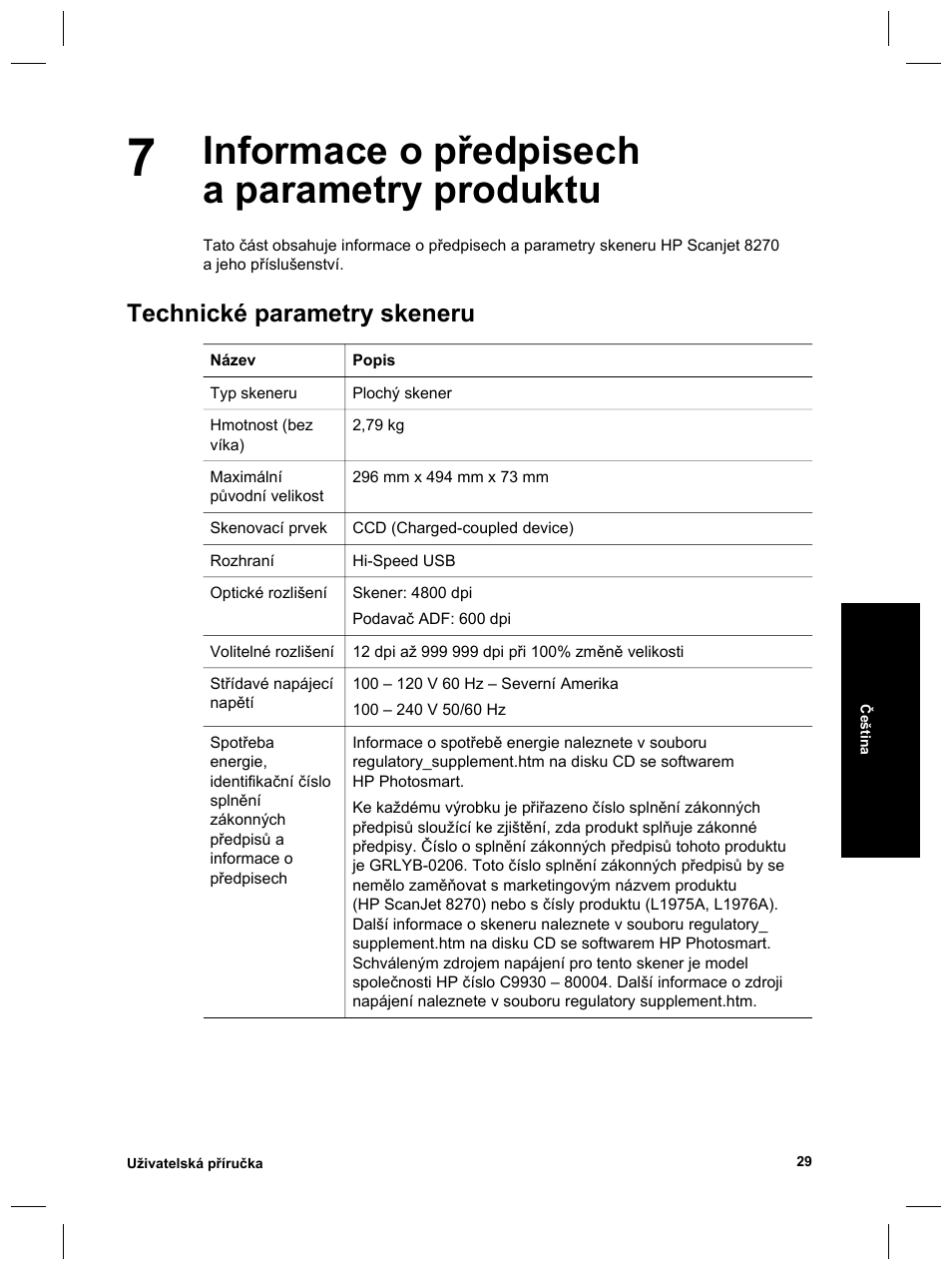 Informace o předpisech a parametry produktu, Technické parametry skeneru | HP Scanjet 8270 User Manual | Page 227 / 332