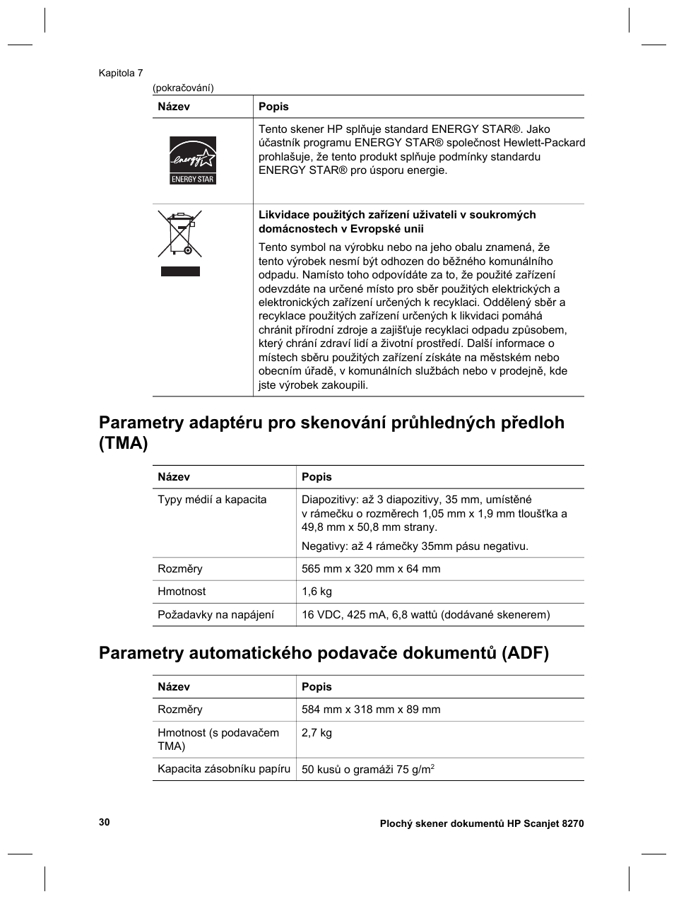 Parametry automatického podavače dokumentů (adf) | HP Scanjet 8270 User Manual | Page 228 / 332