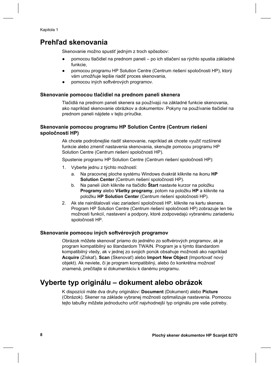 Prehľad skenovania, Vyberte typ originálu – dokument alebo obrázok | HP Scanjet 8270 User Manual | Page 238 / 332