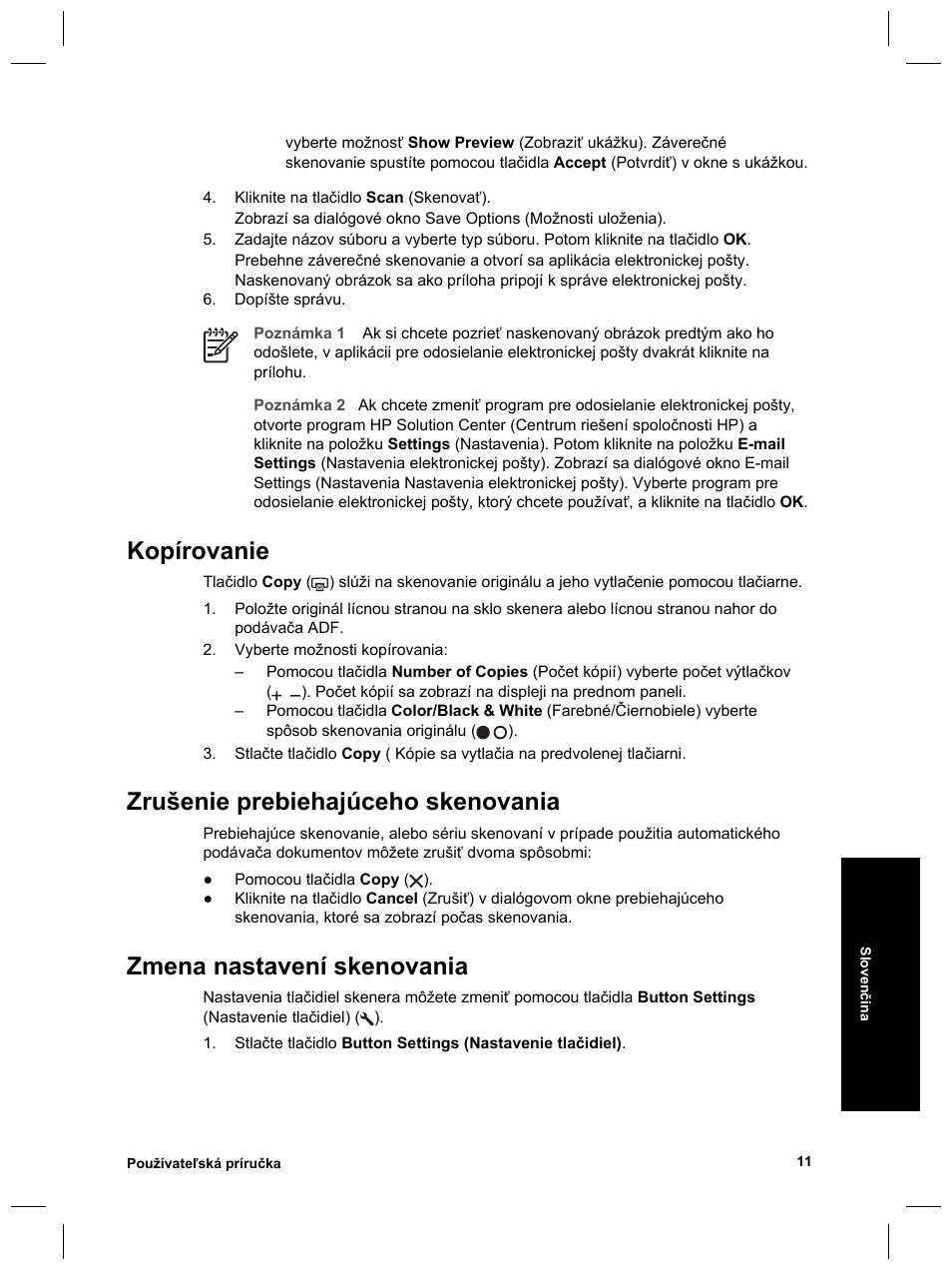 Kopírovanie, Zrušenie prebiehajúceho skenovania, Zmena nastavení skenovania | HP Scanjet 8270 User Manual | Page 241 / 332