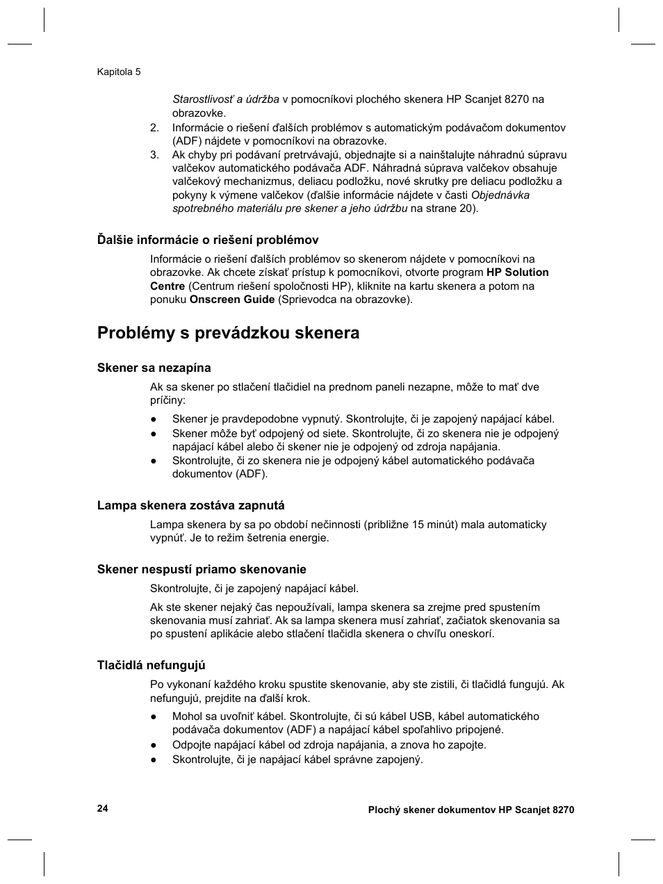 Problémy s prevádzkou skenera | HP Scanjet 8270 User Manual | Page 254 / 332
