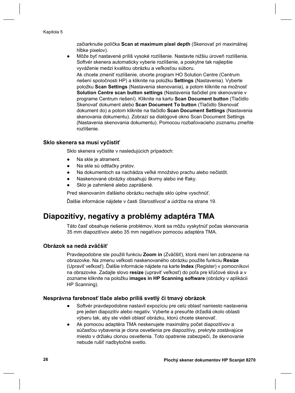 Diapozitívy, negatívy a problémy adaptéra tma | HP Scanjet 8270 User Manual | Page 256 / 332