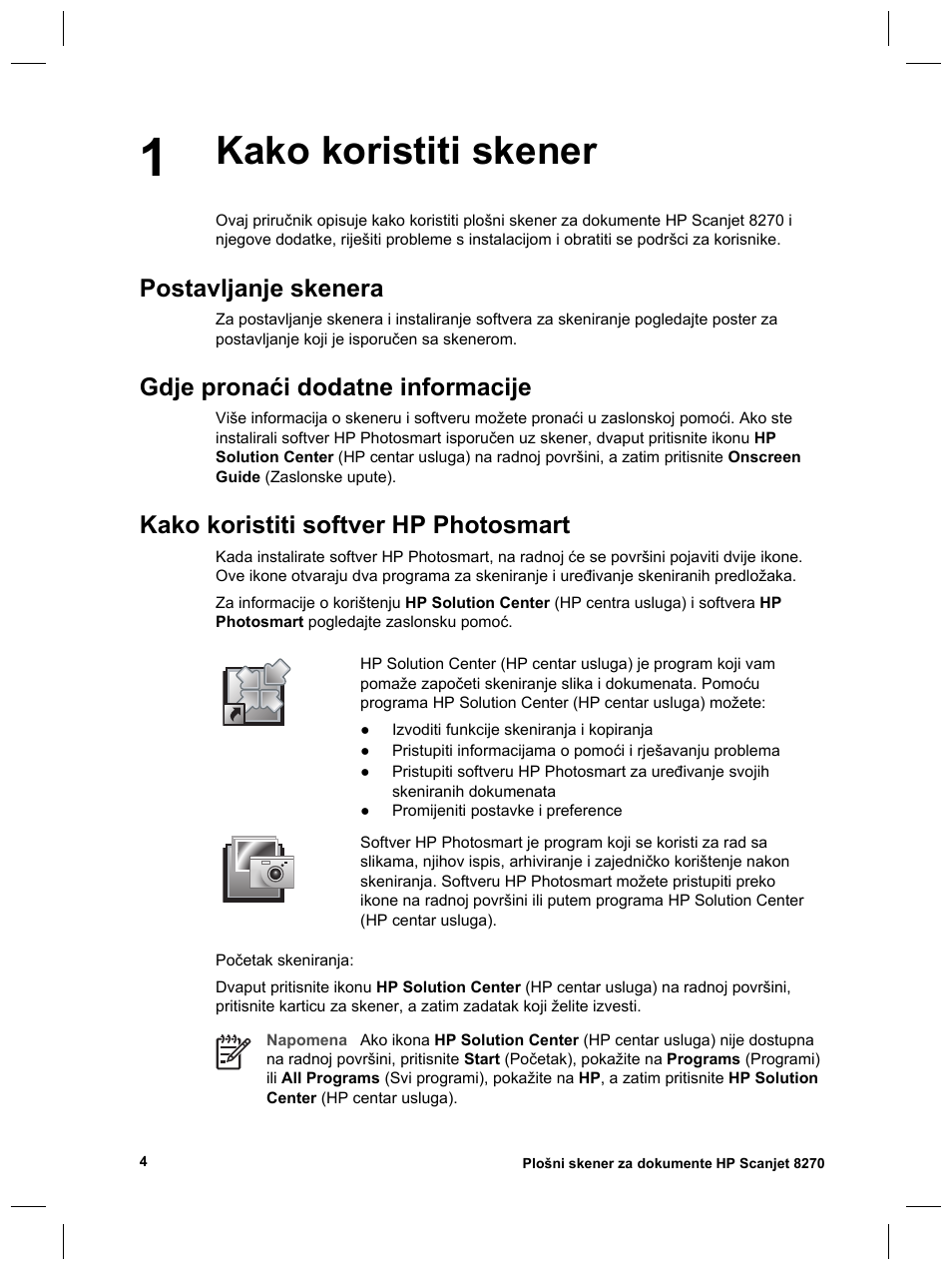 Kako koristiti skener, Postavljanje skenera, Gdje pronaći dodatne informacije | Kako koristiti softver hp photosmart | HP Scanjet 8270 User Manual | Page 268 / 332