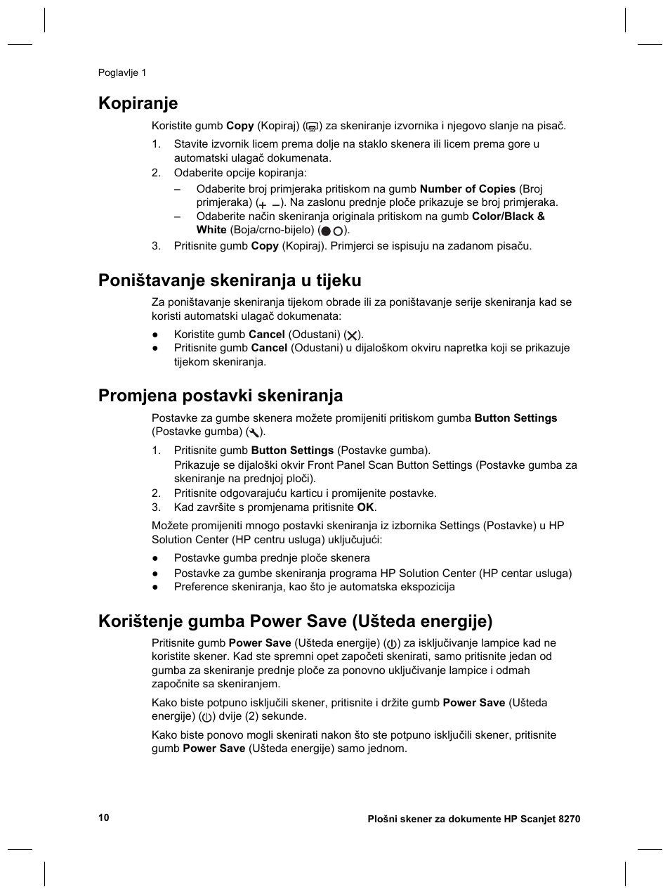 Kopiranje, Poništavanje skeniranja u tijeku, Promjena postavki skeniranja | Korištenje gumba power save (ušteda energije) | HP Scanjet 8270 User Manual | Page 274 / 332