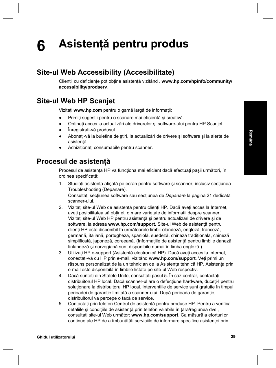 Asistenţă pentru produs, Site-ul web accessibility (accesibilitate), Site-ul web hp scanjet | Procesul de asistenţă | HP Scanjet 8270 User Manual | Page 323 / 332