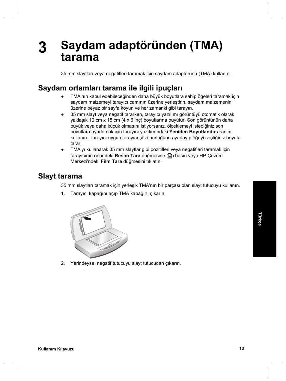Saydam adaptöründen (tma) tarama, Saydam ortamları tarama ile ilgili ipuçları, Slayt tarama | HP Scanjet 8270 User Manual | Page 79 / 332