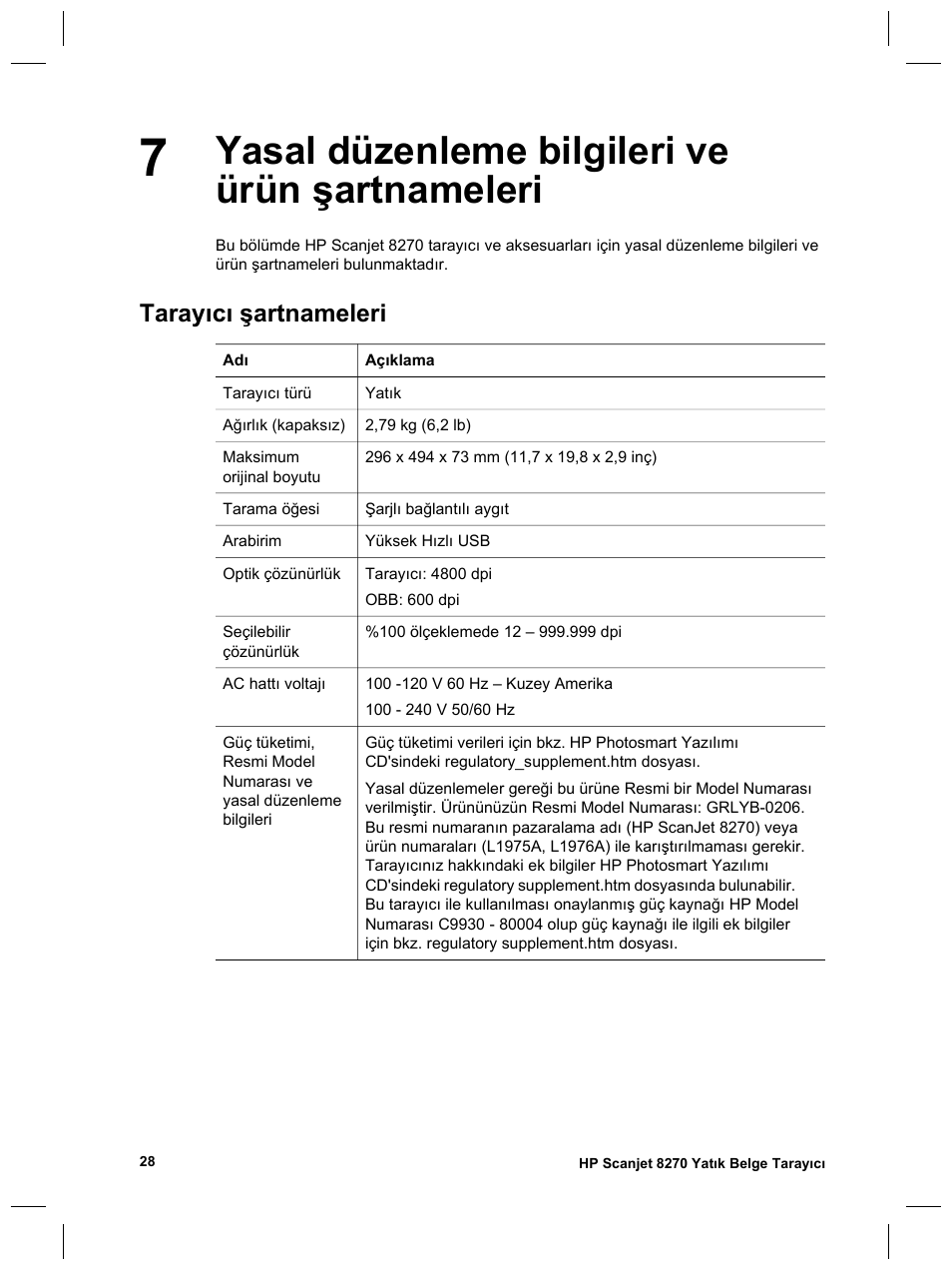 Yasal düzenleme bilgileri ve ürün şartnameleri, Tarayıcı şartnameleri | HP Scanjet 8270 User Manual | Page 94 / 332
