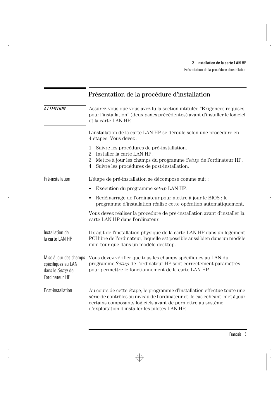 Présentation de la procédure d’installation | HP 10BT NightDIRECTOR/100 User Manual | Page 59 / 121