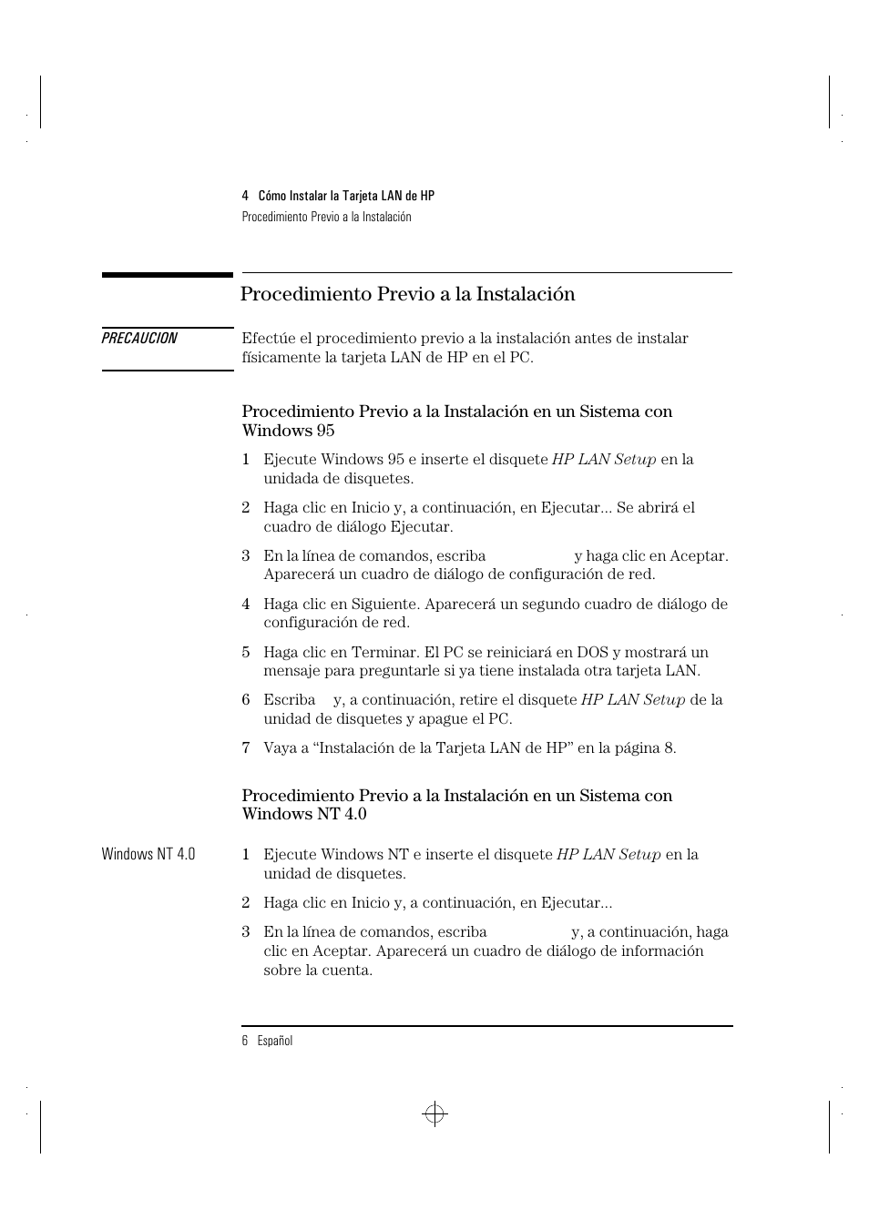 Procedimiento previo a la instalación | HP 10BT NightDIRECTOR/100 User Manual | Page 82 / 121