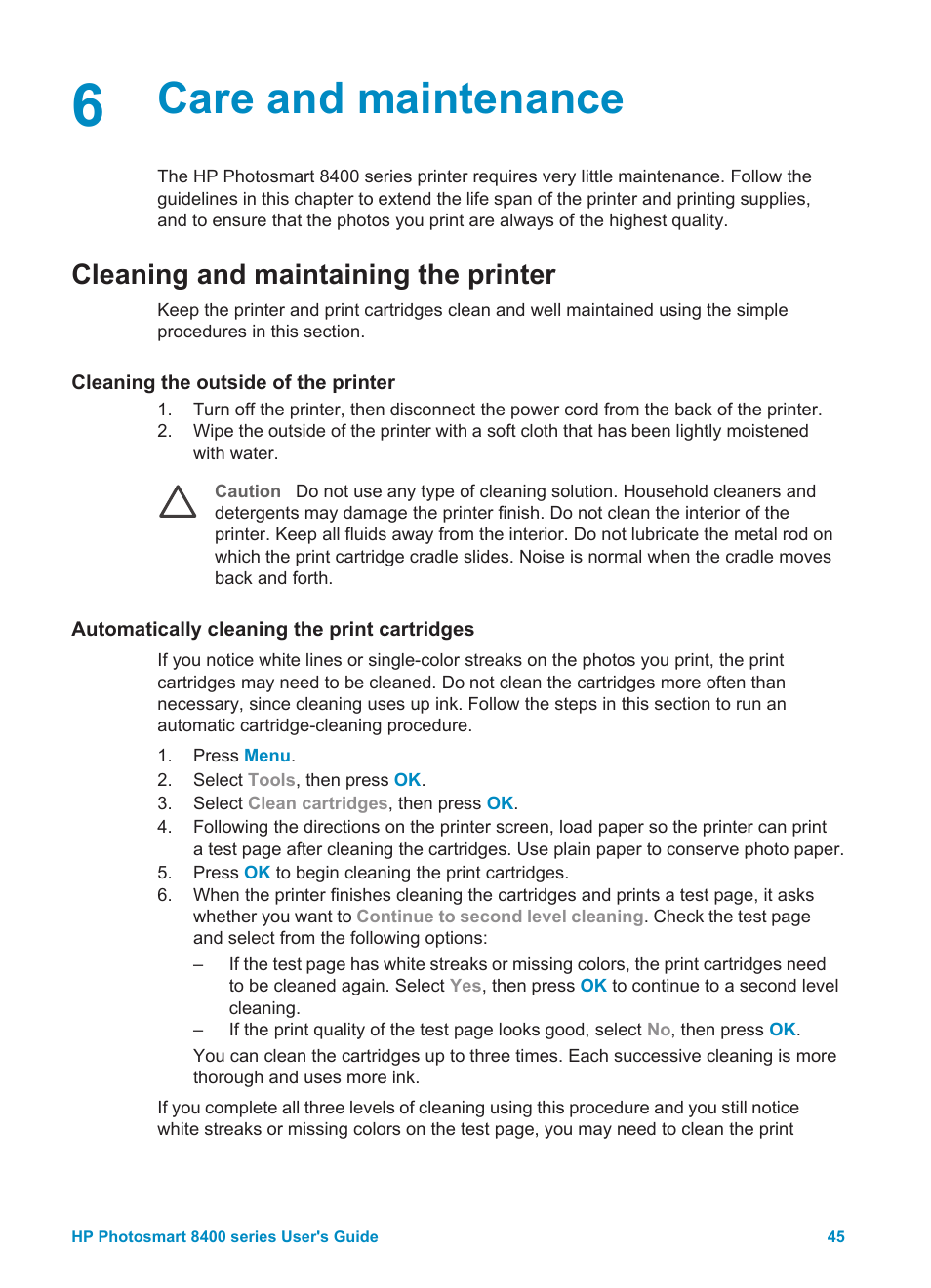 Care and maintenance, Cleaning and maintaining the printer, Cleaning the outside of the printer | Automatically cleaning the print cartridges | HP Photosmart 8400 Series User Manual | Page 49 / 89