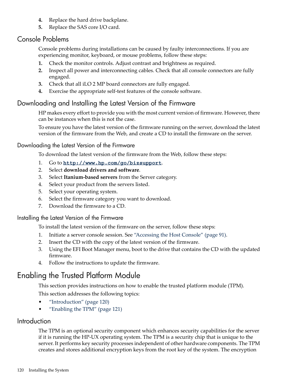 Console problems, Downloading the latest version of the firmware, Installing the latest version of the firmware | Enabling the trusted platform module, Introduction | HP INTEGRITY RX3600 User Manual | Page 120 / 356