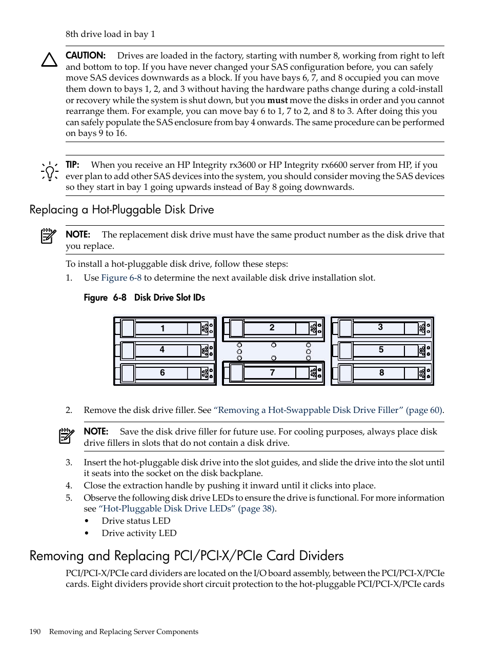 Replacing a hot-pluggable disk drive, Disk drive slot ids | HP INTEGRITY RX3600 User Manual | Page 190 / 356