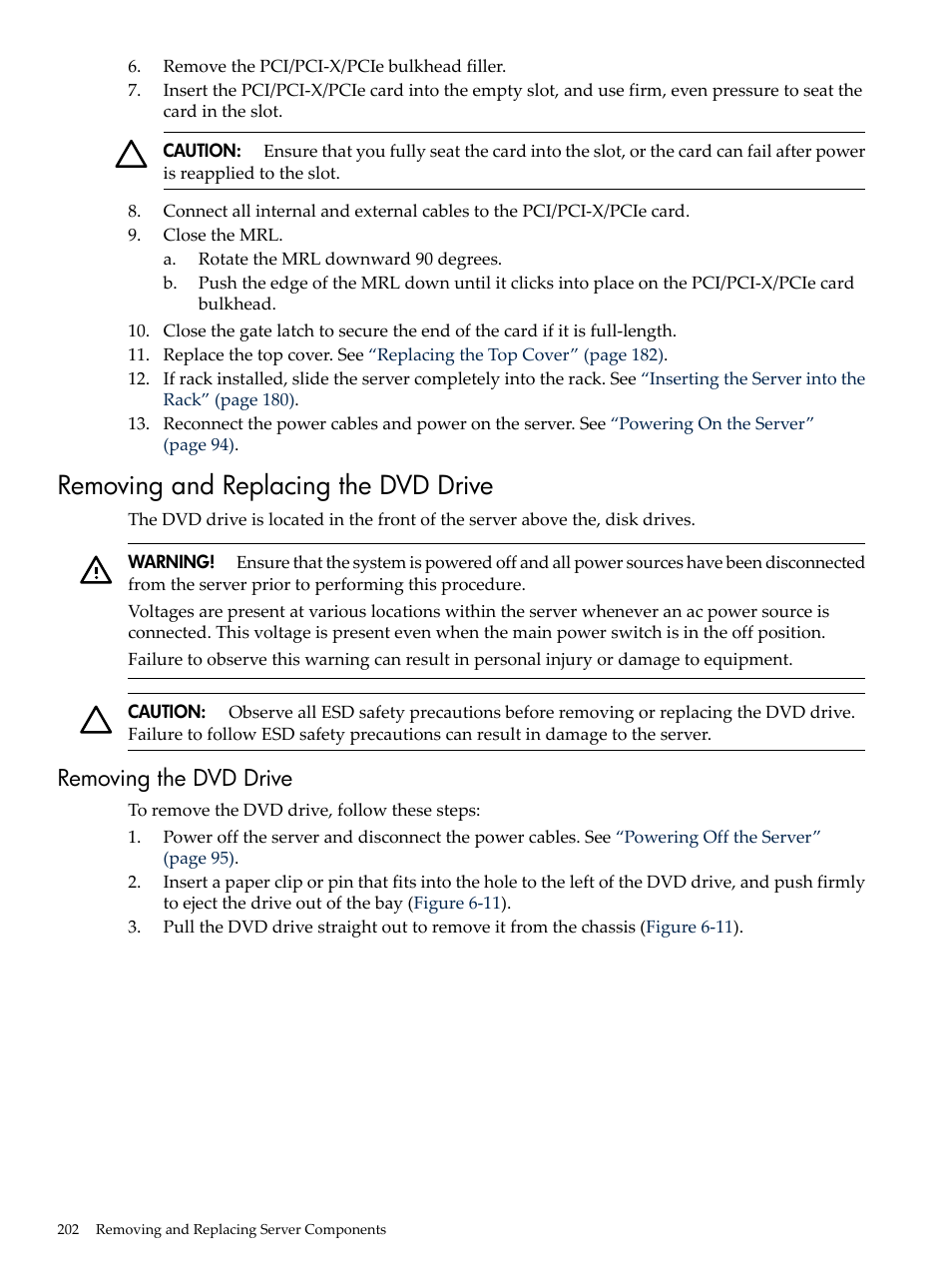 Removing and replacing the dvd drive, Removing the dvd drive | HP INTEGRITY RX3600 User Manual | Page 202 / 356
