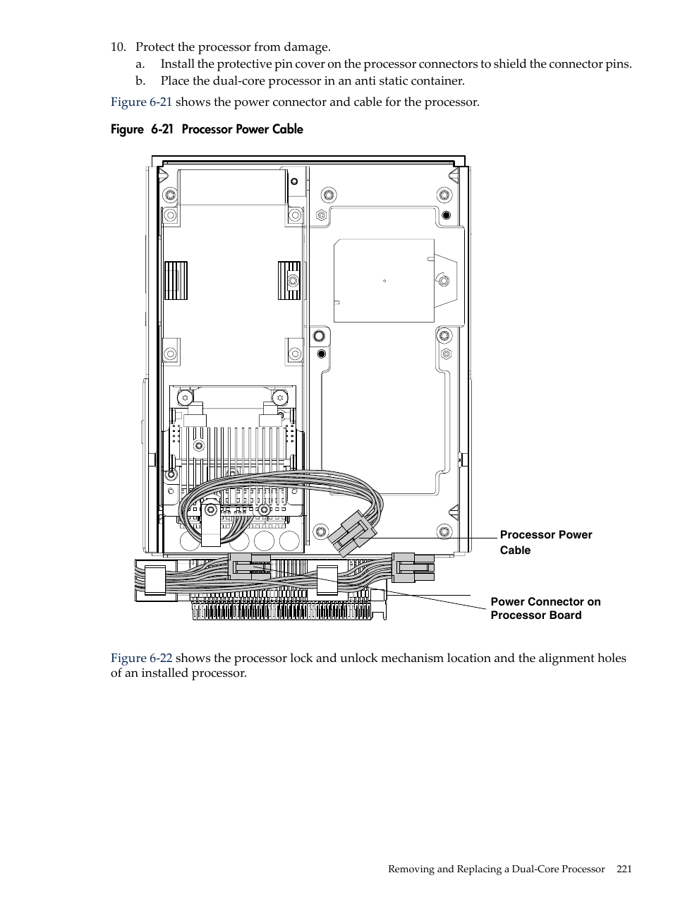 Processor power cable, Figure 6-21 | HP INTEGRITY RX3600 User Manual | Page 221 / 356