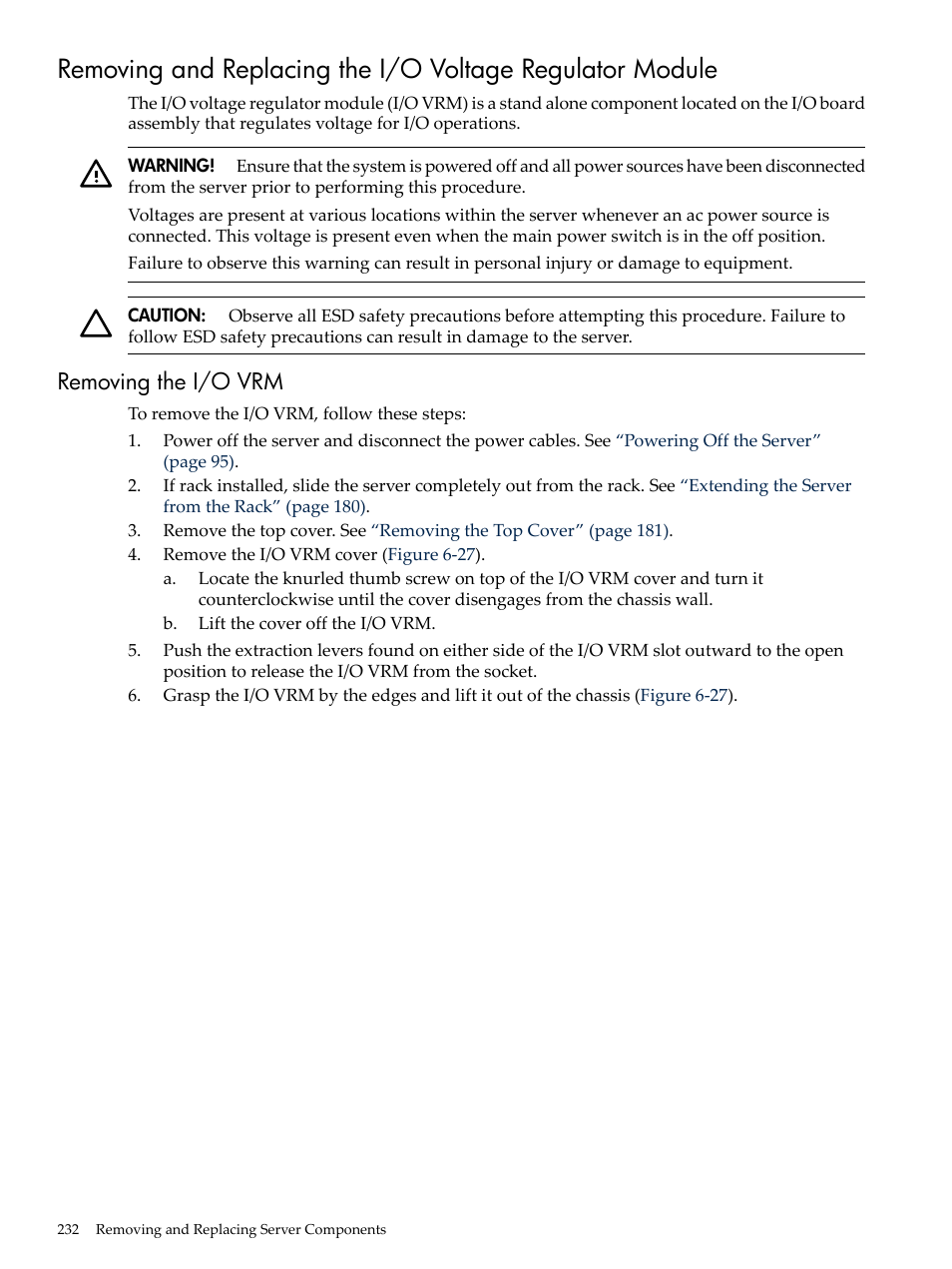 Removing the i/o vrm | HP INTEGRITY RX3600 User Manual | Page 232 / 356