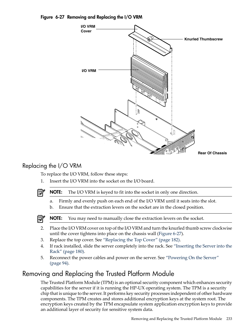 Replacing the i/o vrm, Removing and replacing the trusted platform module, Removing and replacing the i/o vrm | Figure 6-27 | HP INTEGRITY RX3600 User Manual | Page 233 / 356