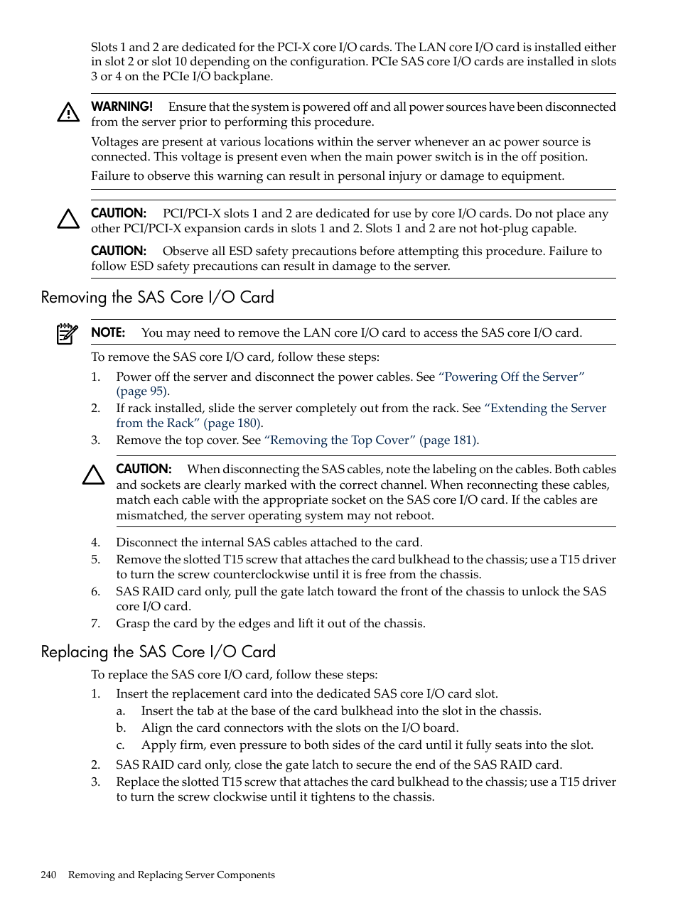 Removing the sas core i/o card, Replacing the sas core i/o card | HP INTEGRITY RX3600 User Manual | Page 240 / 356