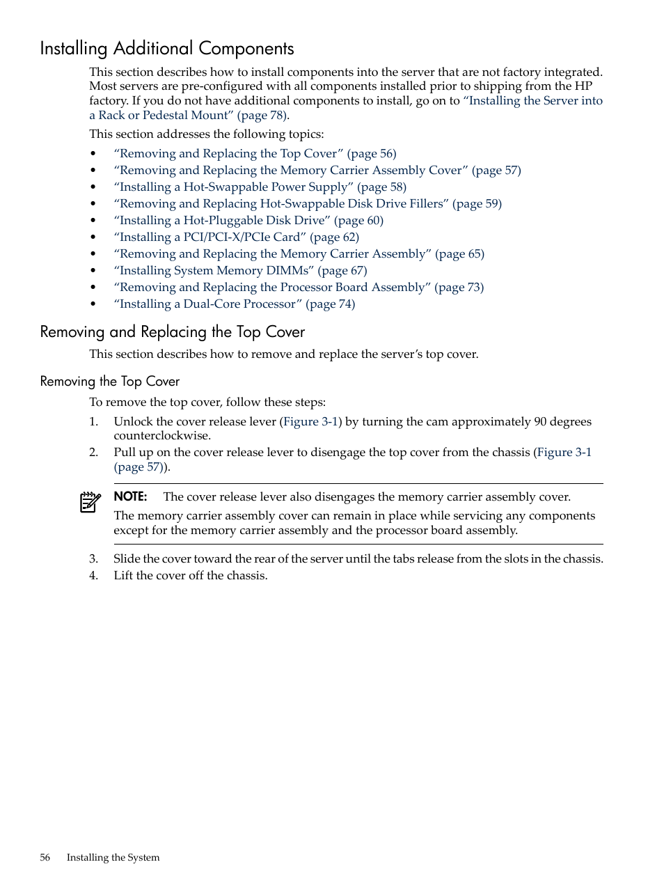 Installing additional components, Removing and replacing the top cover, Removing the top cover | HP INTEGRITY RX3600 User Manual | Page 56 / 356