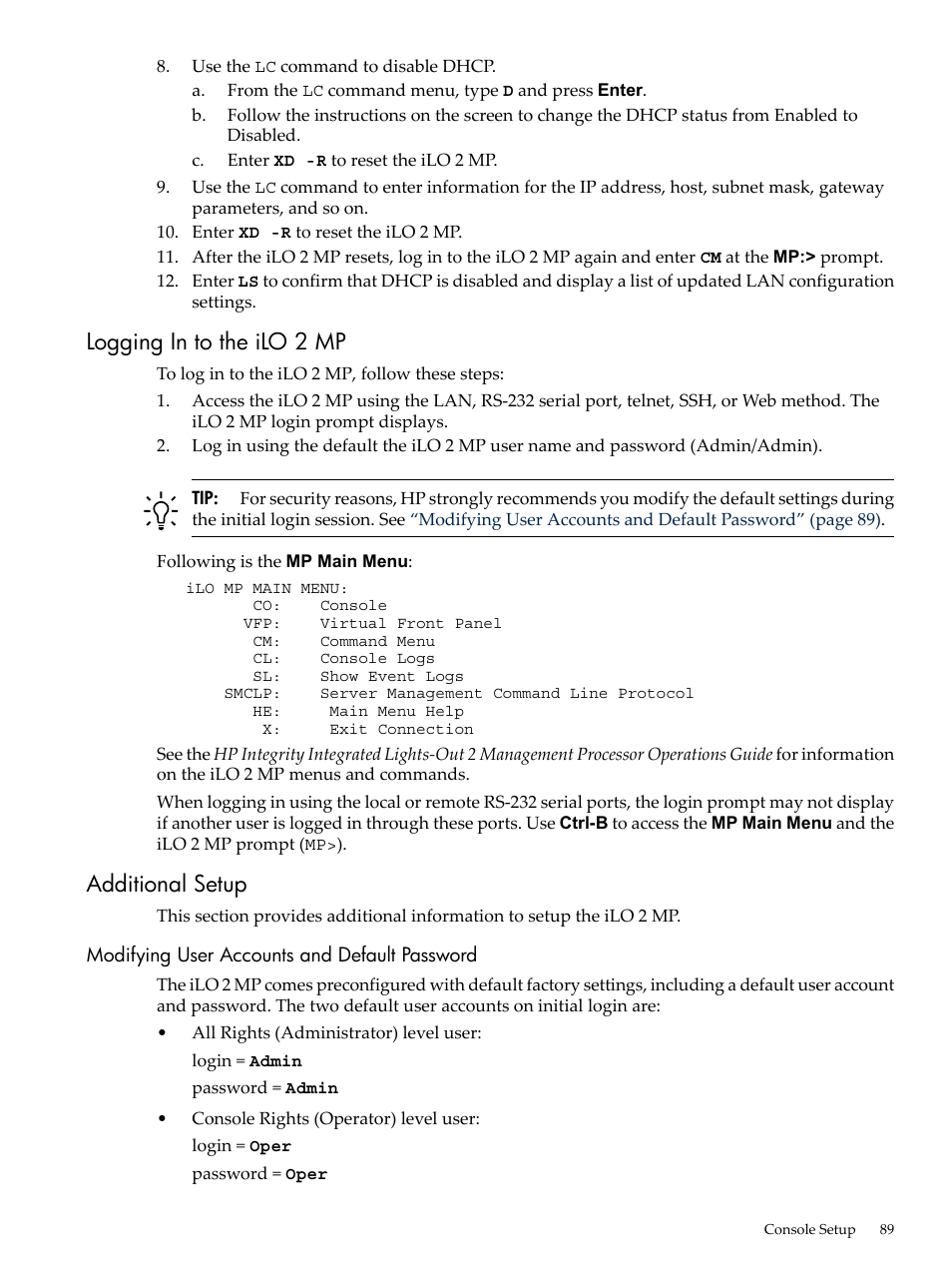 Logging in to the ilo 2 mp, Additional setup, Modifying user accounts and default password | Logging in to the ilo 2 mp additional setup | HP INTEGRITY RX3600 User Manual | Page 89 / 356