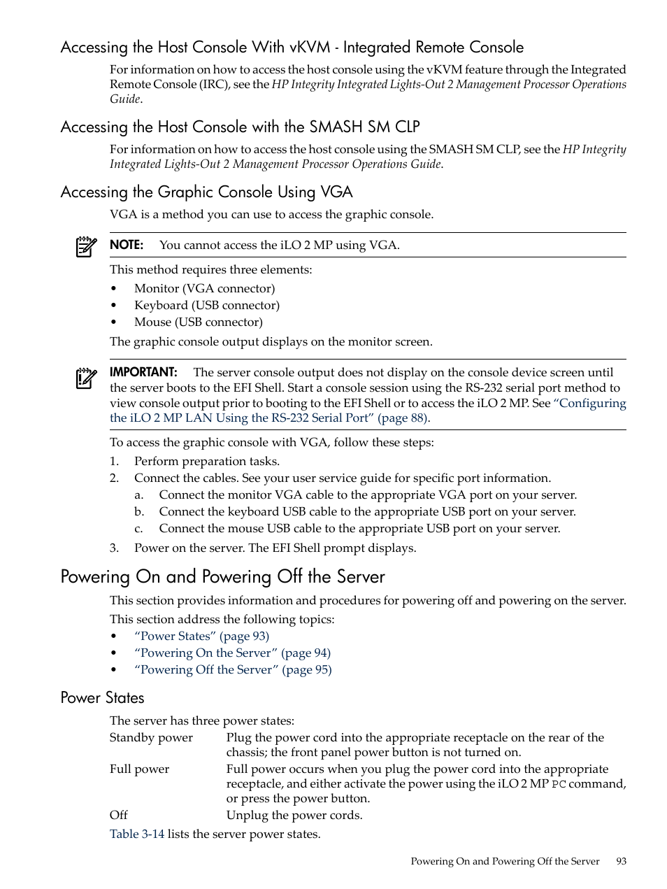 Accessing the host console with the smash sm clp, Accessing the graphic console using vga, Powering on and powering off the server | Power states | HP INTEGRITY RX3600 User Manual | Page 93 / 356