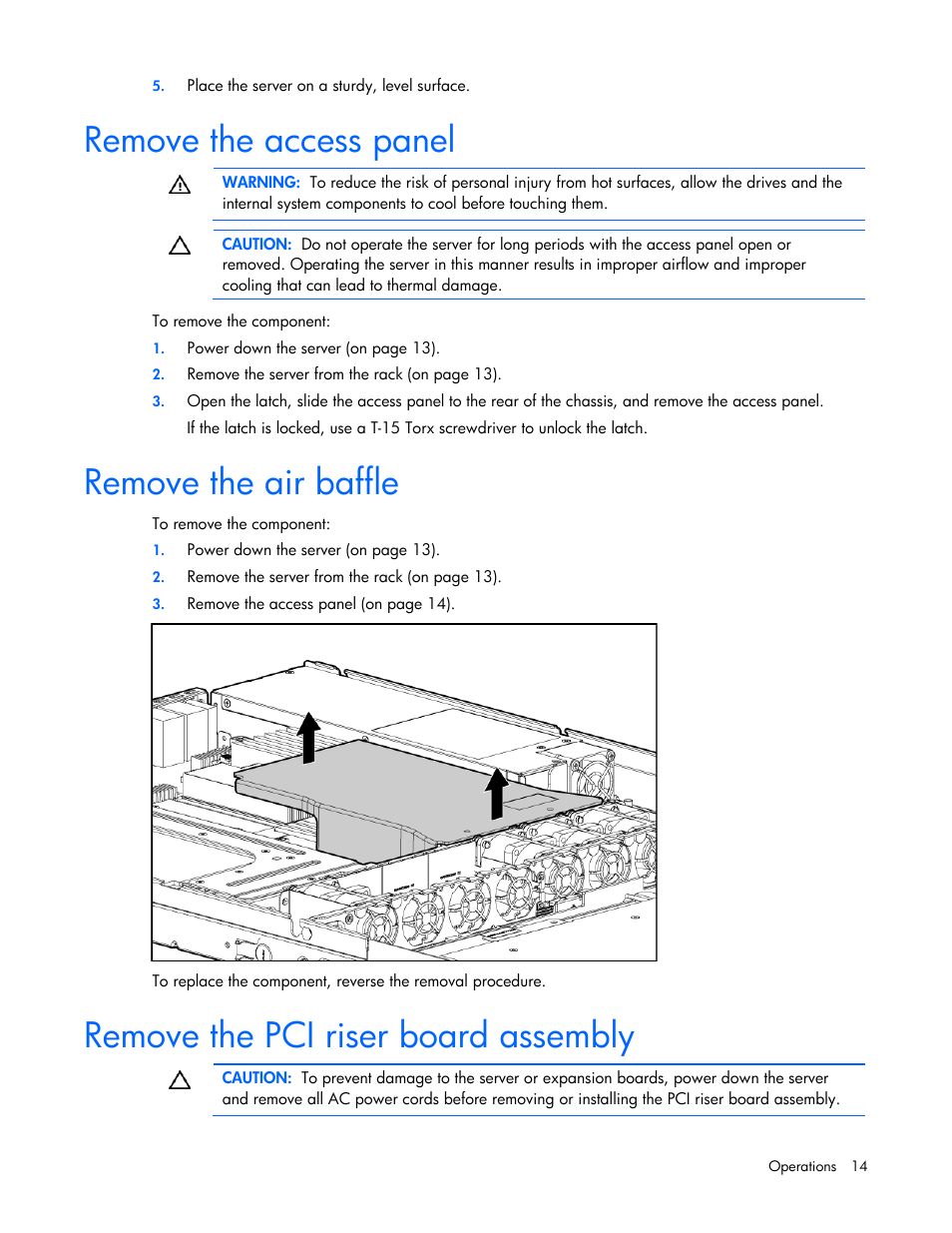 Remove the access panel, Remove the air baffle, Remove the pci riser board assembly | HP ProLiant DL100 Series Server DL100 Series User Manual | Page 14 / 109