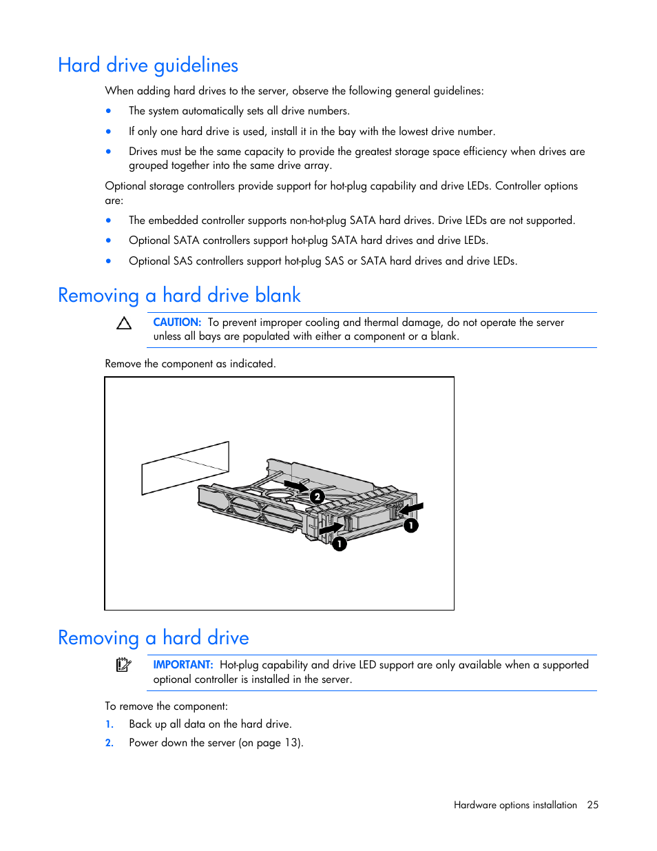 Hard drive guidelines, Removing a hard drive blank, Removing a hard drive | Hard drive guidelines removing a hard drive blank | HP ProLiant DL100 Series Server DL100 Series User Manual | Page 25 / 109