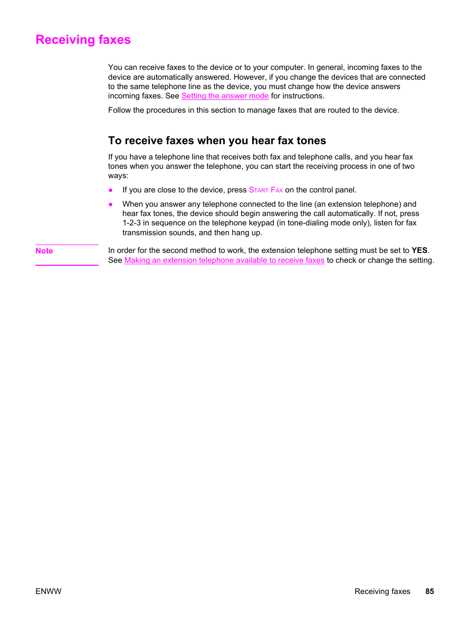 Receiving faxes, To receive faxes when you hear fax tones | HP 2830 User Manual | Page 101 / 334