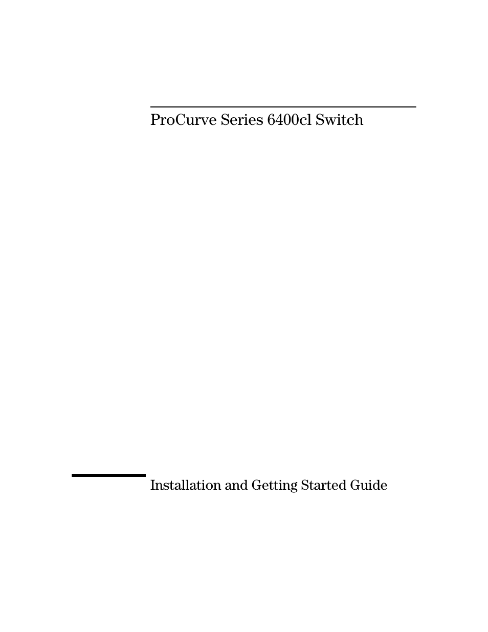 Procurve series 6400cl switch | HP 6400CL User Manual | Page 3 / 84
