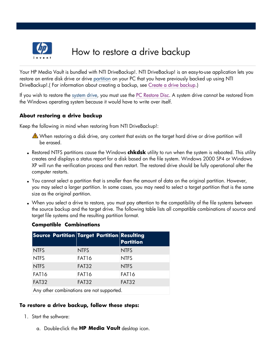 How to restore a drive backup, Restore a drive backup | HP Media Vault User Manual | Page 37 / 142