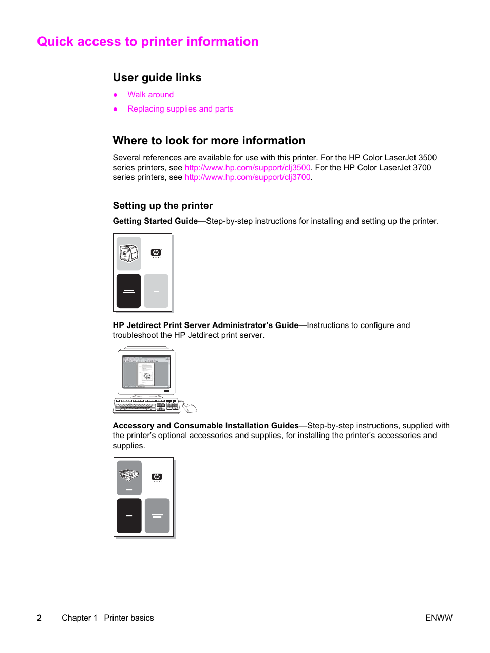 Quick access to printer information, User guide links, Where to look for more information | HP 3500 User Manual | Page 14 / 250