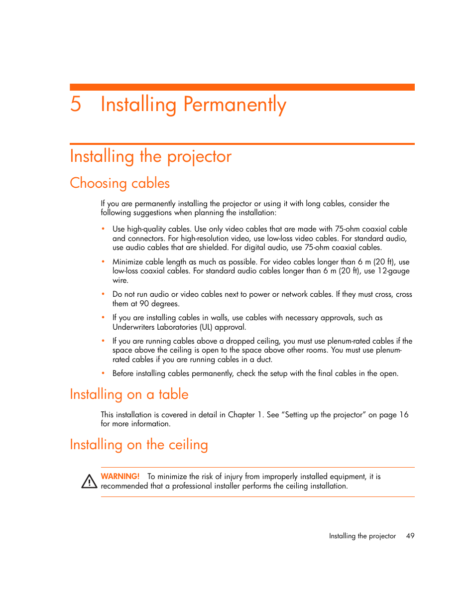Installing permanently, Installing the projector, Choosing cables | Installing on a table, Installing on the ceiling, 5 installing permanently | HP vp6300 User Manual | Page 49 / 75