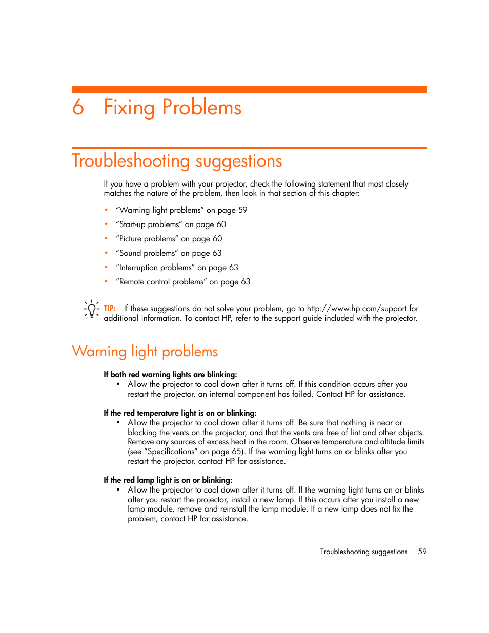 Fixing problems, Troubleshooting suggestions, Warning light problems | If both red warning lights are blinking, If the red temperature light is on or blinking, If the red lamp light is on or blinking, 6 fixing problems | HP vp6300 User Manual | Page 59 / 75